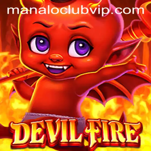 Discovering the Thrilling World of DevilFire