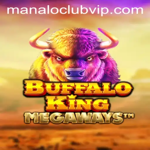 Discover the Thrills of BuffaloKing at ManaloClub