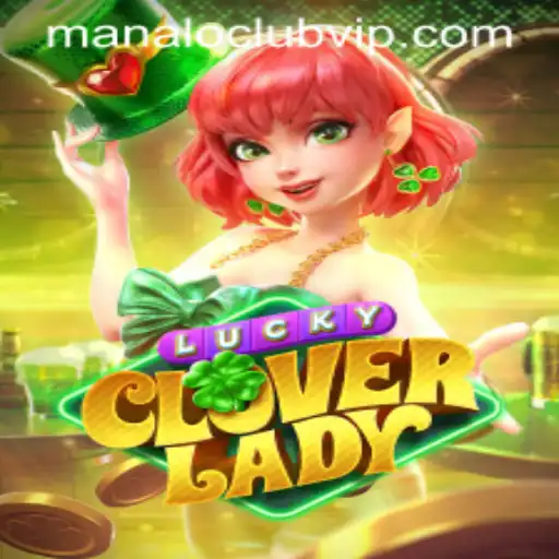 Lucky Clover Lady: An Exciting Journey of Fortune